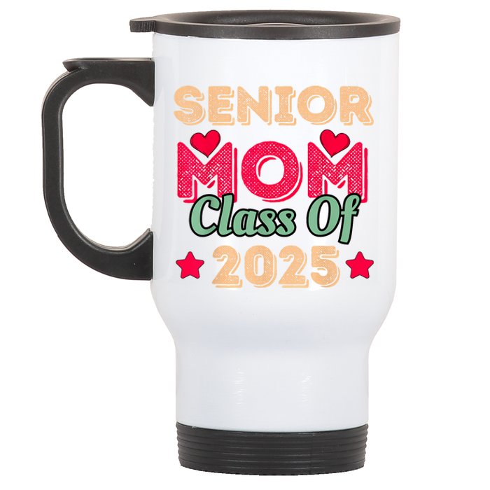 Senior Mom Class Of 2025 Stainless Steel Travel Mug