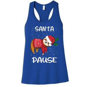 Sloth Merry Christmas Santa Sloth Slothmas Santa Pause Gift Women's Racerback Tank