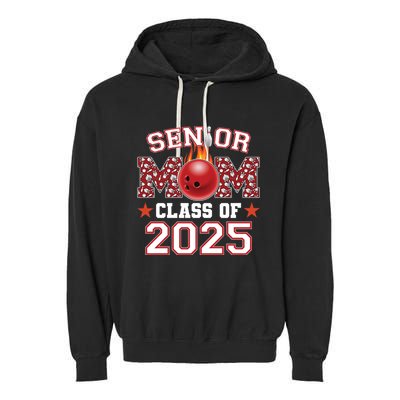 Senior Mom Class Of 2025 Bowling Graduation Mama 2025 Gift Garment-Dyed Fleece Hoodie