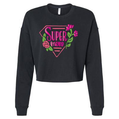 Super Mom Cute Gift Cropped Pullover Crew