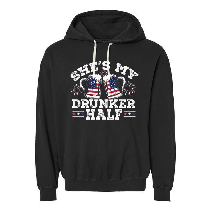 She's My Drunker Half Funny Beer Couple Matching 4th Of July Garment-Dyed Fleece Hoodie