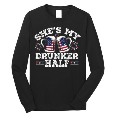 She's My Drunker Half Funny Beer Couple Matching 4th Of July Long Sleeve Shirt
