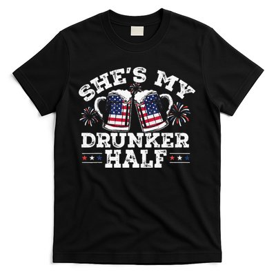 She's My Drunker Half Funny Beer Couple Matching 4th Of July T-Shirt