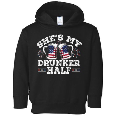 She's My Drunker Half Funny Beer Couple Matching 4th Of July Toddler Hoodie