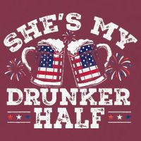 She's My Drunker Half Funny Beer Couple Matching 4th Of July 16oz Travel Tumbler