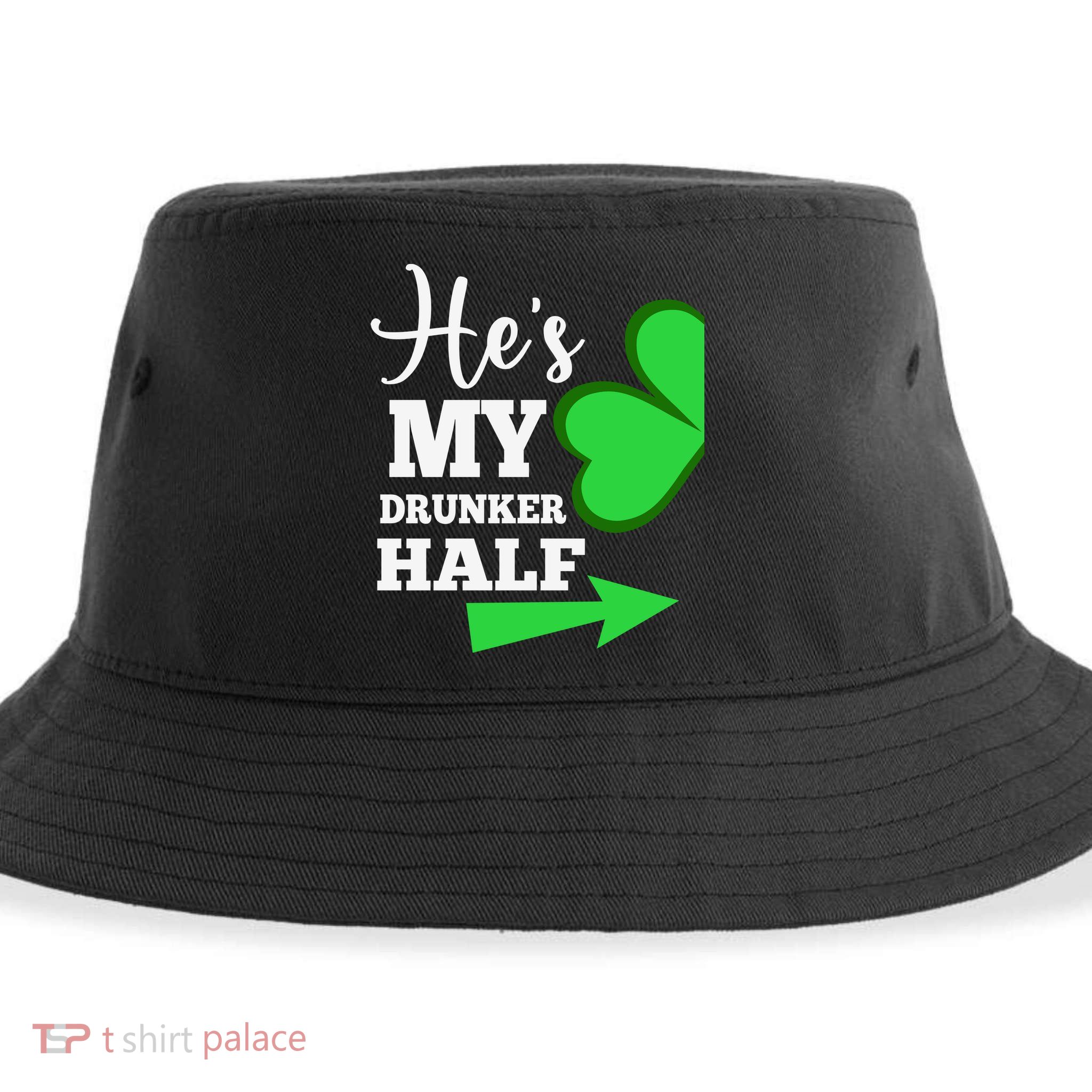 Shes My Drunker Half Couples St Patricks Day Irish Shamrock Sustainable Bucket Hat
