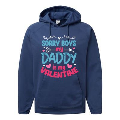 Sorry My Daddy Is My Valentine Valentine's Day Gift Performance Fleece Hoodie