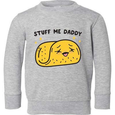 Stuff Me Daddy Taco Toddler Sweatshirt