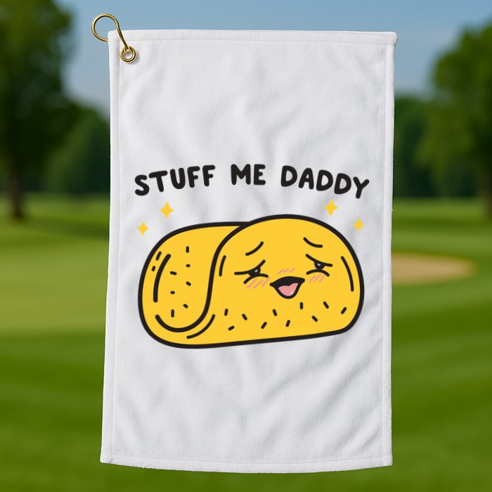 Stuff Me Daddy Taco Golf Towel