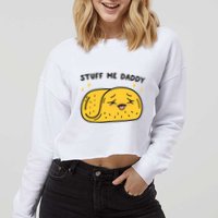 Stuff Me Daddy Taco Cropped Pullover Crew