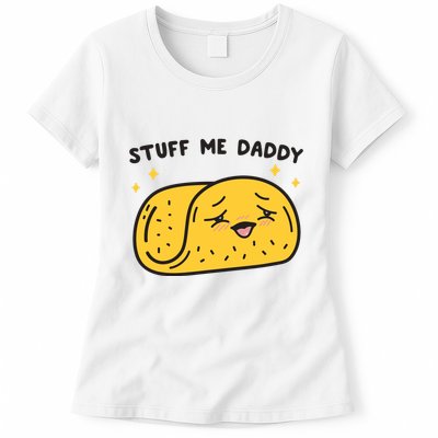 Stuff Me Daddy Taco Womens T-Shirt