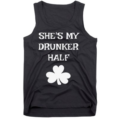 She's My Drunker Half Funny St. Saint Patrick's Day Tank Top