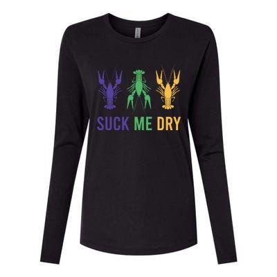 Funny Mardi Gras, Suck Me Dry, Mardi Gras Crawfish, Mardi Gras, Mardi Gras Womens Cotton Relaxed Long Sleeve T-Shirt