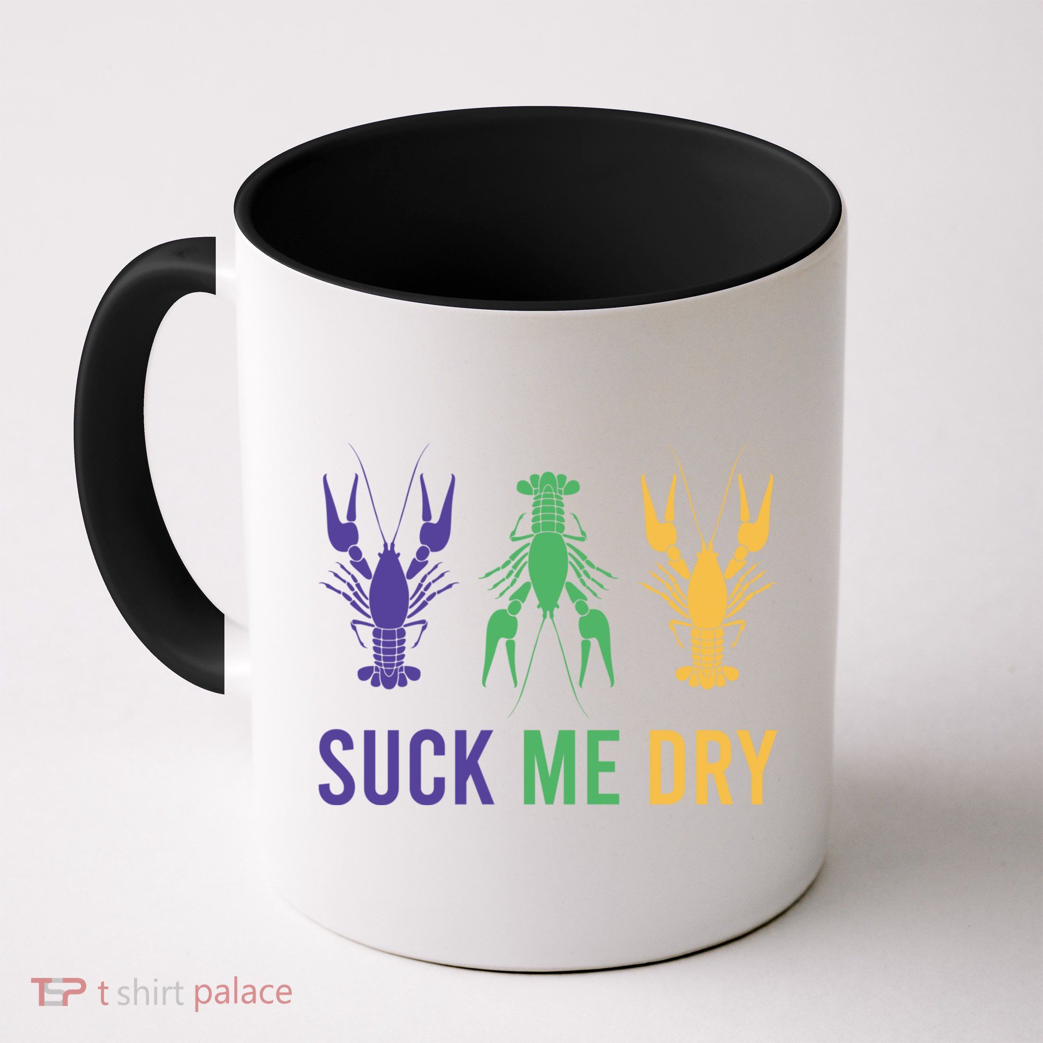 Funny Mardi Gras, Suck Me Dry, Mardi Gras Crawfish, Mardi Gras, Mardi Gras Mug