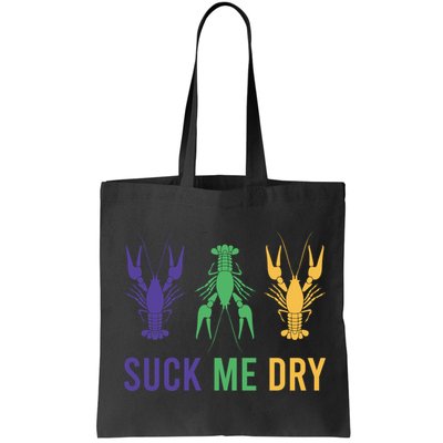 Funny Mardi Gras, Suck Me Dry, Mardi Gras Crawfish, Mardi Gras, Mardi Gras Bag