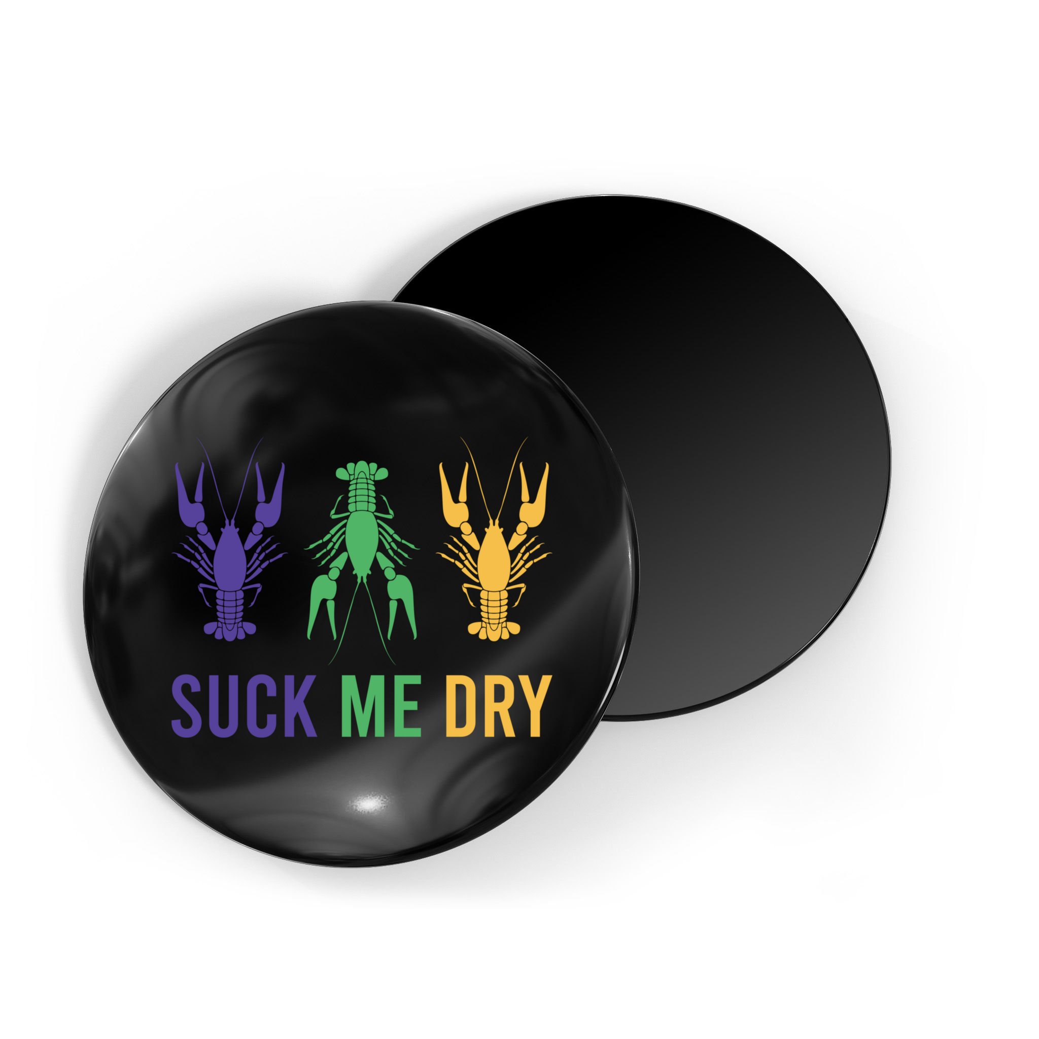 Funny Mardi Gras, Suck Me Dry, Mardi Gras Crawfish, Mardi Gras, Mardi Gras Magnet