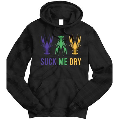 Funny Mardi Gras, Suck Me Dry, Mardi Gras Crawfish, Mardi Gras, Mardi Gras Tie Dye Hoodie