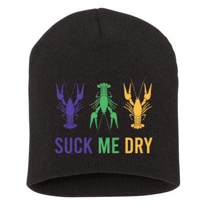 Funny Mardi Gras, Suck Me Dry, Mardi Gras Crawfish, Mardi Gras, Mardi Gras Short Acrylic Beanie