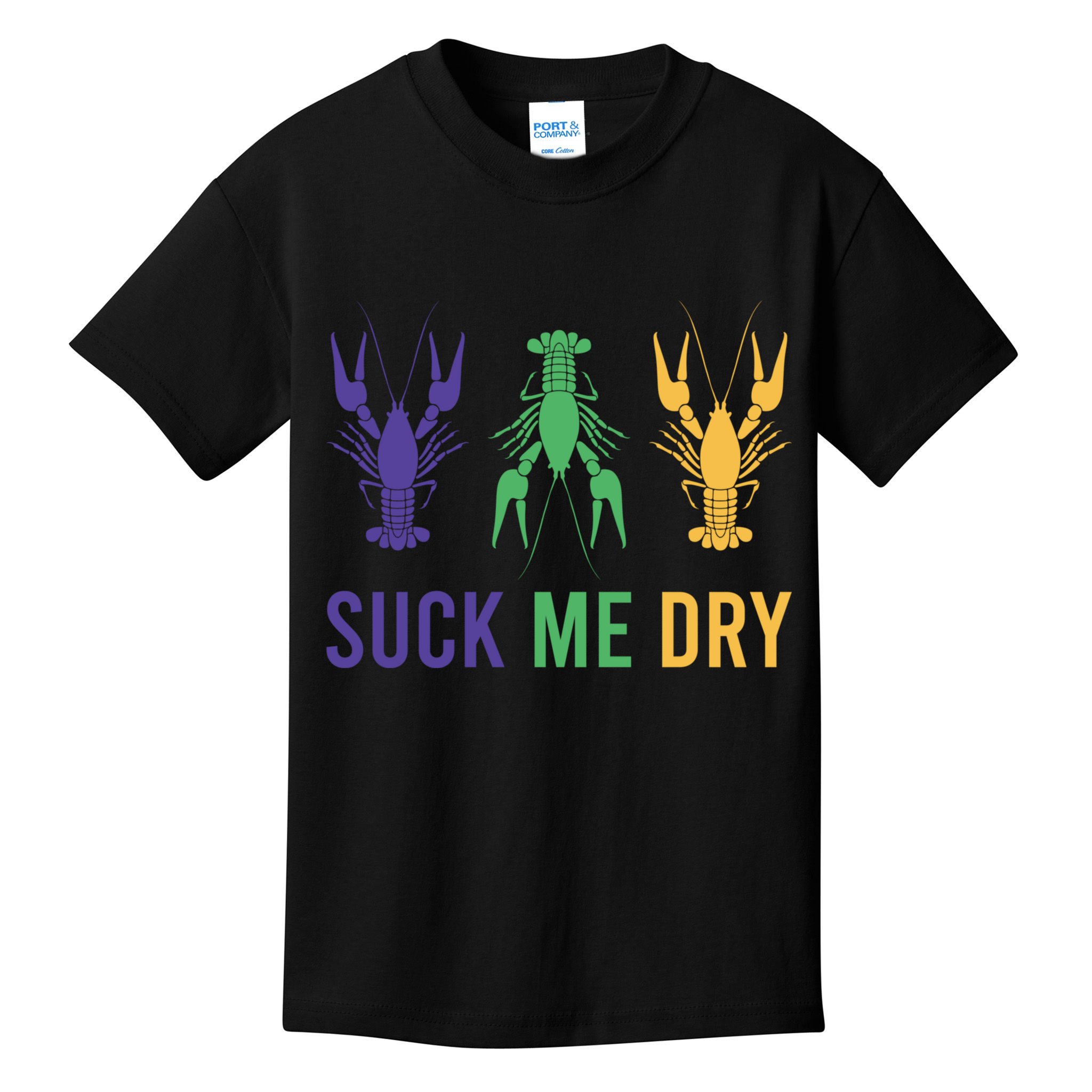 Funny Mardi Gras, Suck Me Dry, Mardi Gras Crawfish, Mardi Gras, Mardi Gras Kids T-Shirt