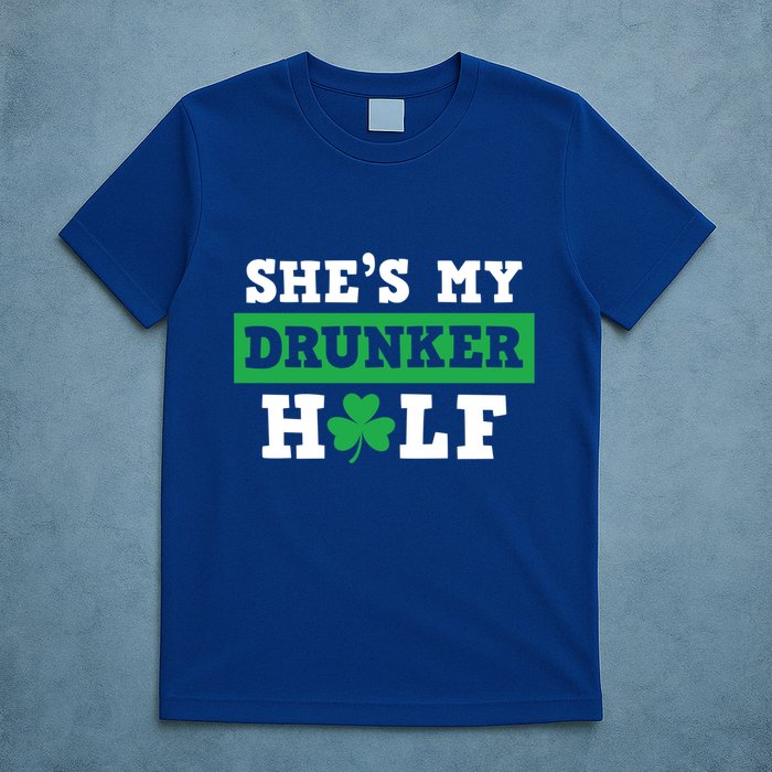 SheS My Drunker Half Funny St Patty PatrickS Day Gift T-Shirt