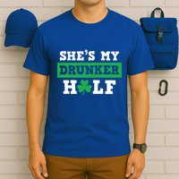 SheS My Drunker Half Funny St Patty PatrickS Day Gift T-Shirt