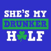 SheS My Drunker Half Funny St Patty PatrickS Day Gift T-Shirt