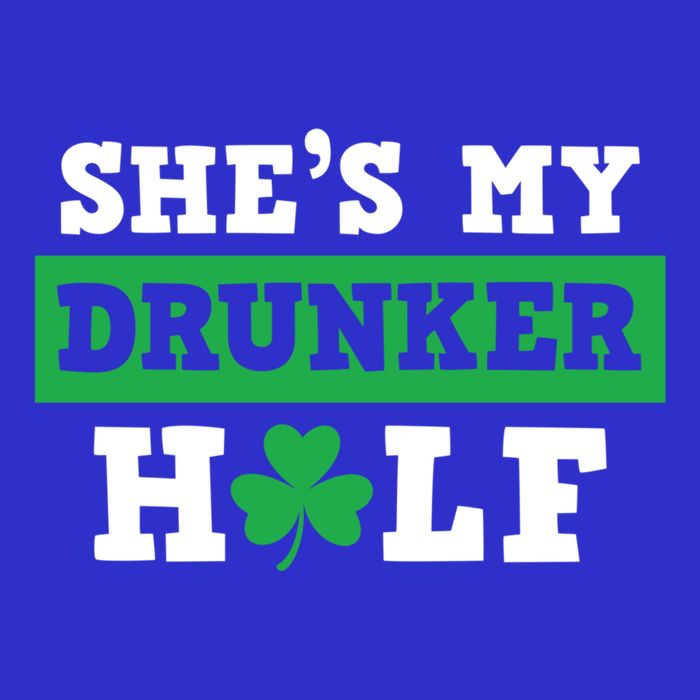 SheS My Drunker Half Funny St Patty PatrickS Day Gift T-Shirt
