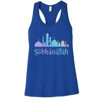 Subhanallah Mosque Design Islamic Ramadan Muslim Cute Gift Women's Racerback Tank