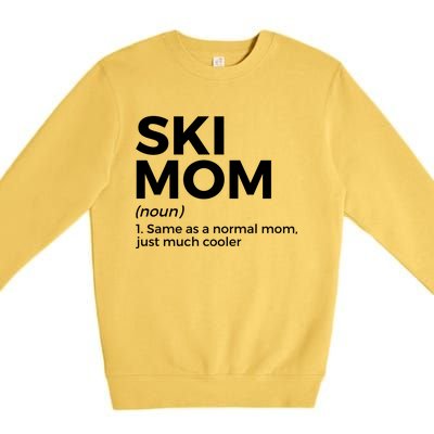 Ski Mom Definition Funny Skiing For Skiers Cute Gift Premium Crewneck Sweatshirt