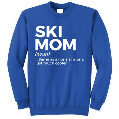 Ski Mom Definition Funny Skiing For Skiers Cute Gift Sweatshirt