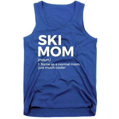 Ski Mom Definition Funny Skiing For Skiers Cute Gift Tank Top