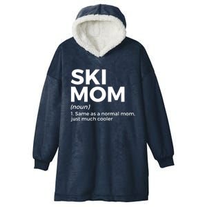 Ski Mom Definition Funny Skiing For Skiers Cute Gift Hooded Wearable Blanket