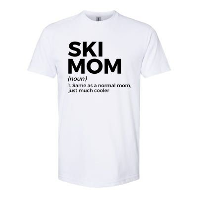 Ski Mom Definition Funny Skiing For Skiers Cute Gift Softstyle CVC T-Shirt