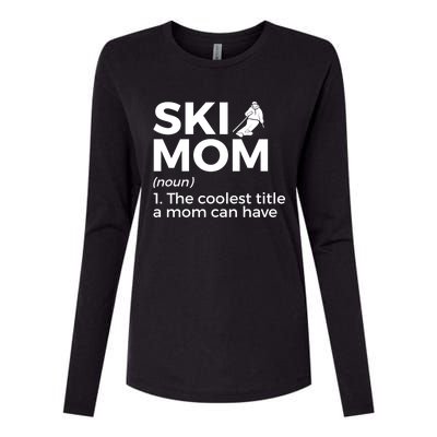 Ski Mom Definition Funny Skiing For Skiers Cute Gift Womens Cotton Relaxed Long Sleeve T-Shirt