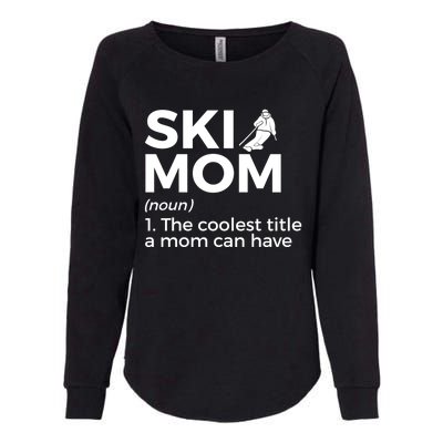 Ski Mom Definition Funny Skiing For Skiers Cute Gift Womens California Wash Sweatshirt