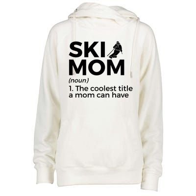 Ski Mom Definition Funny Skiing For Skiers Cute Gift Womens Funnel Neck Pullover Hood