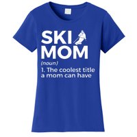 Ski Mom Definition Funny Skiing For Skiers Cute Gift Women's T-Shirt