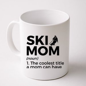 Ski Mom Definition Funny Skiing For Skiers Cute Gift Coffee Mug