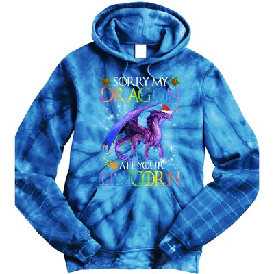 Sorry My Dragon Ate Your Unicorn Christmas Dragon Xmas Gift Tie Dye Hoodie