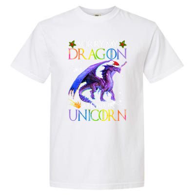 Sorry My Dragon Ate Your Unicorn Christmas Dragon Xmas Gift Garment-Dyed Heavyweight T-Shirt