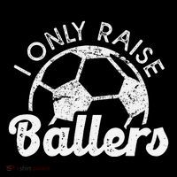 Soccer Mom Dad Mama I Only Raise Ballers Soccer Family Tall T-Shirt