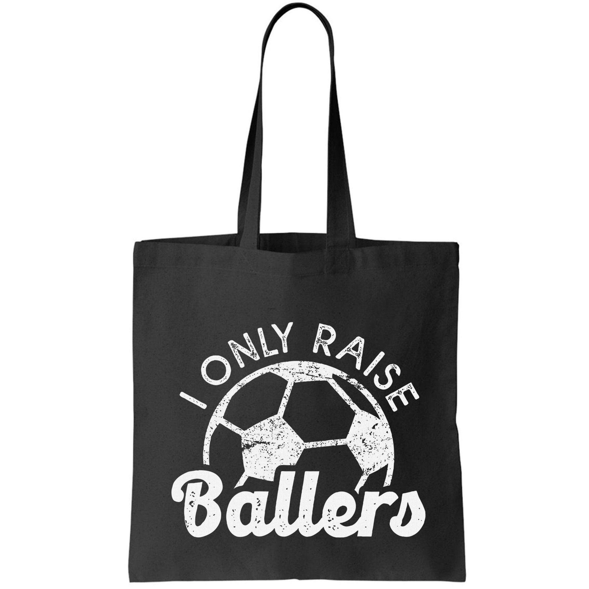 Soccer Mom Dad Mama I Only Raise Ballers Soccer Family Bag