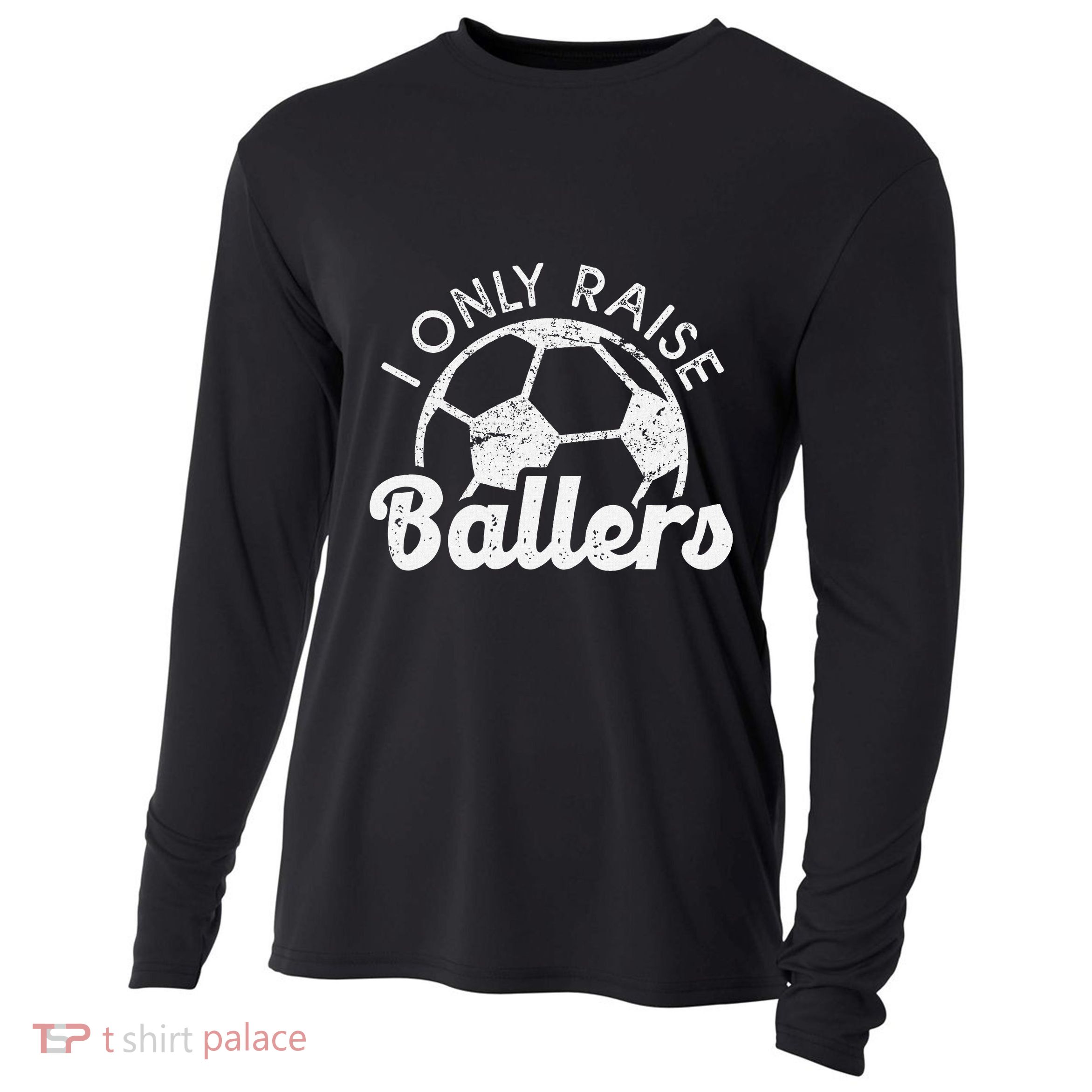 Soccer Mom Dad Mama I Only Raise Ballers Soccer Family Cooling Performance Long Sleeve Crew