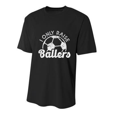 Soccer Mom Dad Mama I Only Raise Ballers Soccer Family Youth Performance Sprint T-Shirt