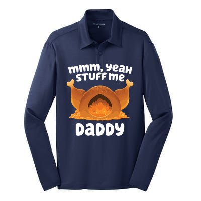 Stuff Me Daddy Funny Thanksgiving Turkey Silk Touch Performance Long Sleeve Polo