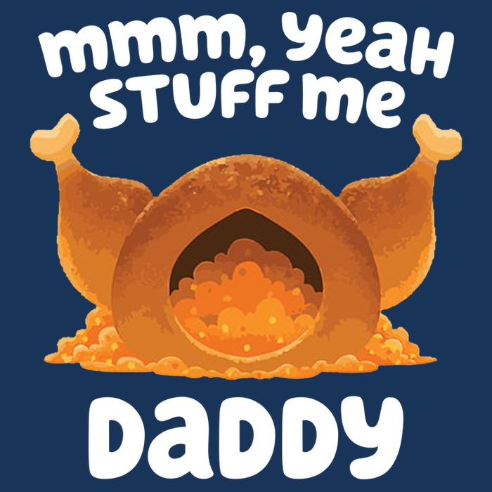 Stuff Me Daddy Funny Thanksgiving Turkey Baby Bodysuit