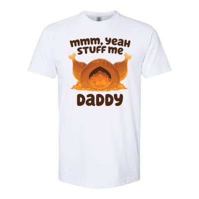 Stuff Me Daddy Funny Thanksgiving Turkey Softstyle® CVC T-Shirt