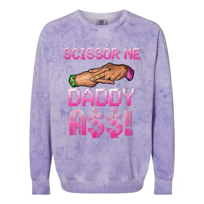 Scissor Me Daddy A$$ Hand Funny Trendy Wrestling Meme Joke Colorblast Crewneck Sweatshirt