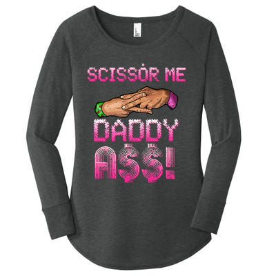 Scissor Me Daddy A$$ Hand Funny Trendy Wrestling Meme Joke Women's Perfect Tri Tunic Long Sleeve Shirt