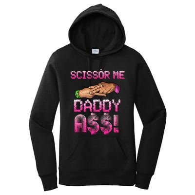 Scissor Me Daddy A$$ Hand Funny Trendy Wrestling Meme Joke Women's Pullover Hoodie